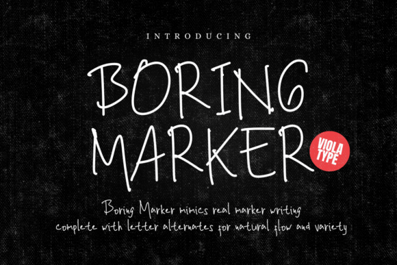 Boring Marker: A Script Font for the Real World