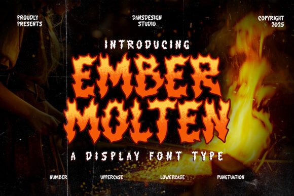Ember Molten Font: A Bold Choice for Business Branding