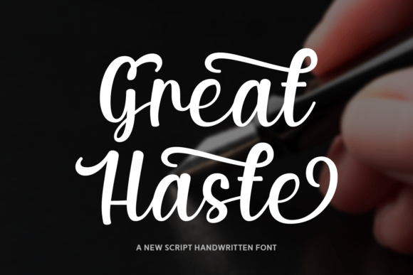 Great Haste: A Premium Script Font for Polished Branding