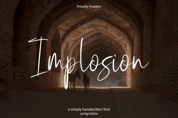 Implosion: A Handwritten Typeface That Brings Brand Energy to Life