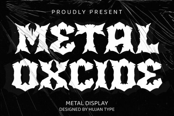 Metaloxcide: A Gothic Display Typeface with Metal Edge