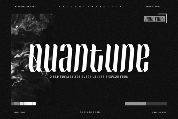 Quantune: The Bold Blackletter Typeface for Stronger Campaigns