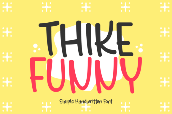 Thike Funny: The Playful Font That Boosts Brand Visibility